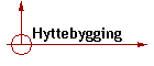 Hyttebygging